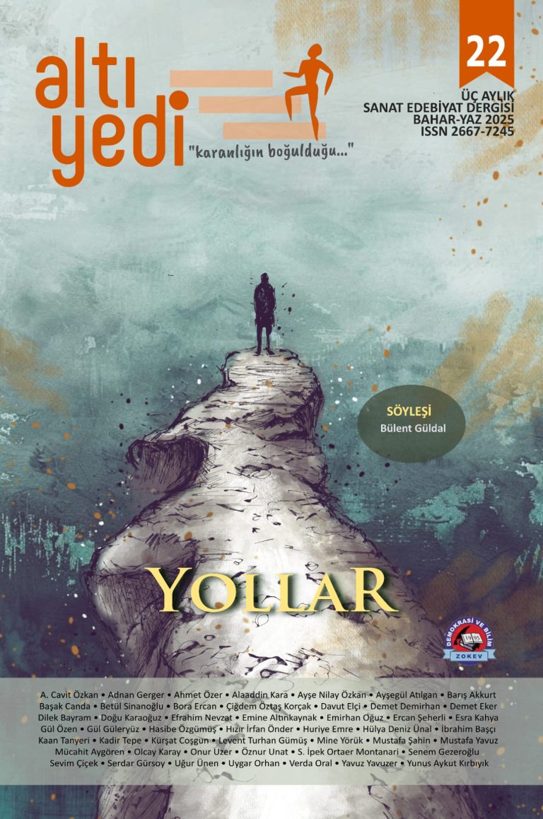 22. Sayı, Bahar-Yaz 2025: “Yollar”