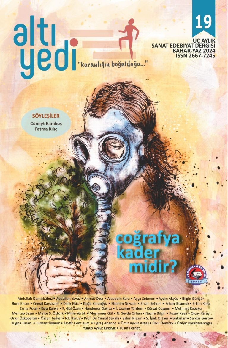 19. Sayı, Bahar-Yaz 2024: “Coğrafya Kader midir?”