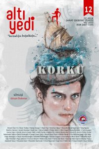 Sayı 12, Yaz 2022: “Korku”